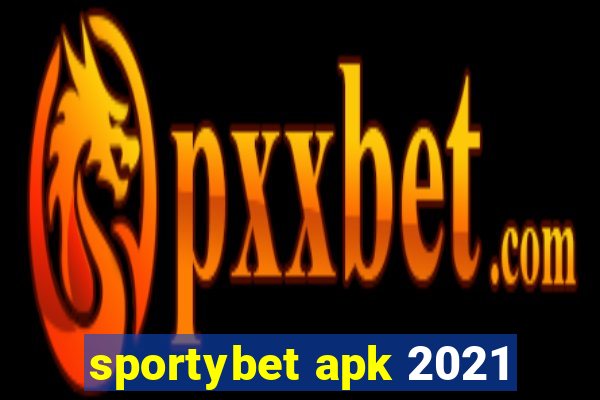 sportybet apk 2021