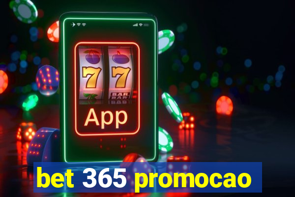 bet 365 promocao