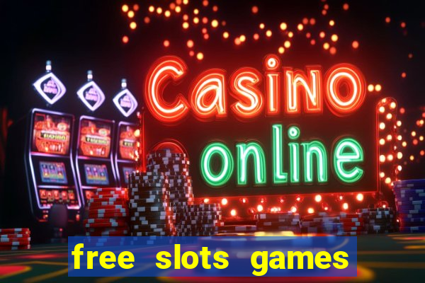 free slots games to play for free