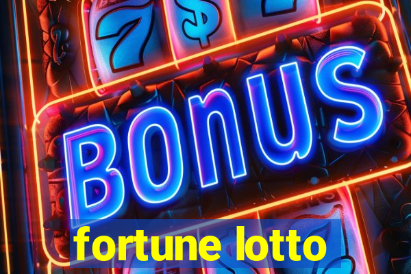 fortune lotto