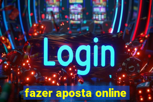 fazer aposta online