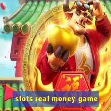 slots real money game