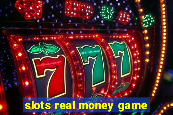 slots real money game