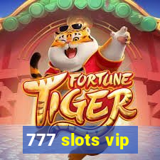 777 slots vip