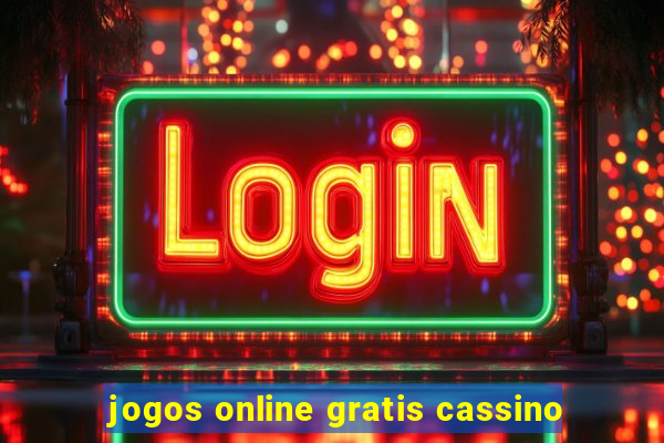 jogos online gratis cassino