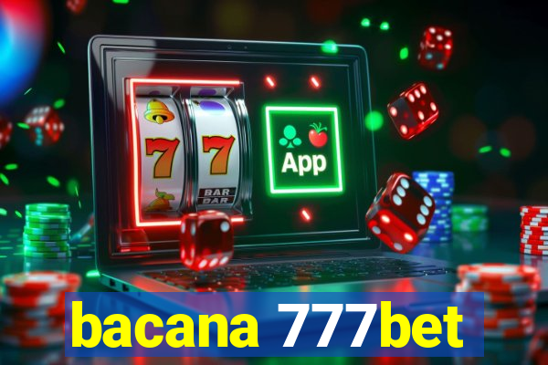 bacana 777bet