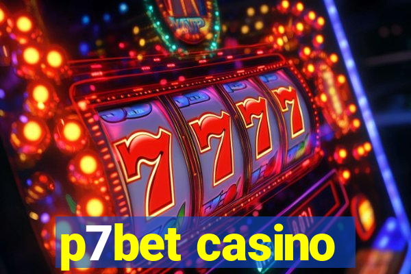 p7bet casino