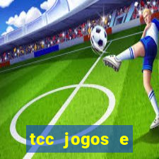 tcc jogos e brincadeiras na educação infantil unip