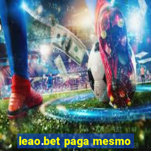 leao.bet paga mesmo