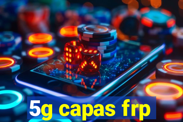 5g capas frp