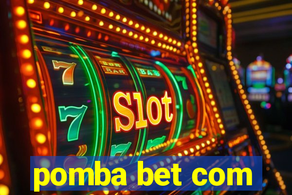 pomba bet com