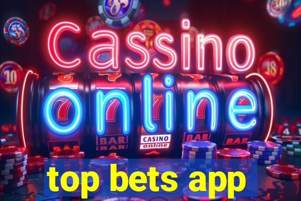 top bets app