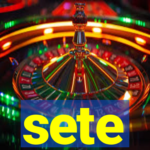 sete