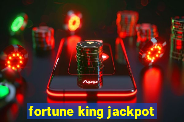 fortune king jackpot