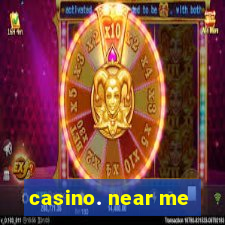 casino. near me