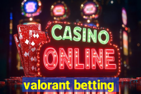 valorant betting