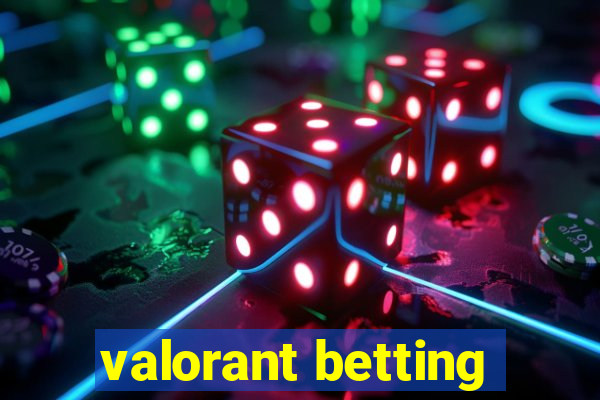 valorant betting