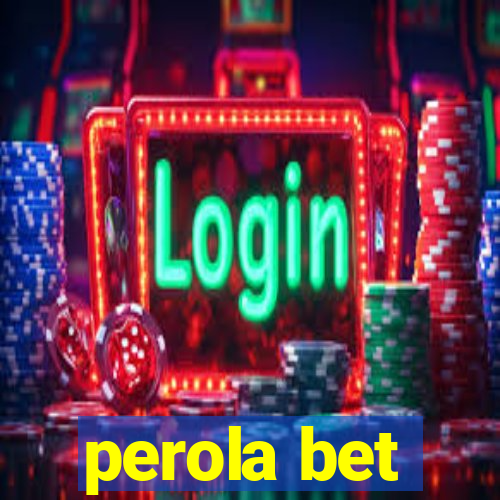 perola bet