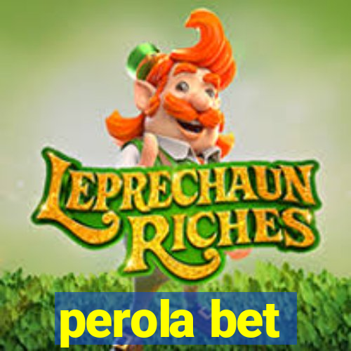 perola bet