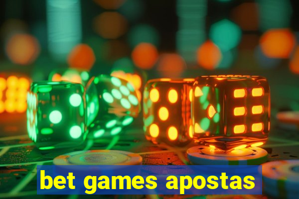 bet games apostas