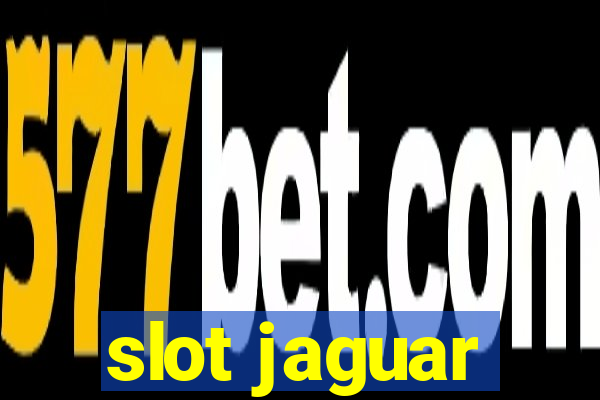 slot jaguar