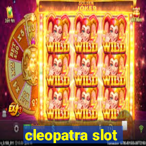 cleopatra slot