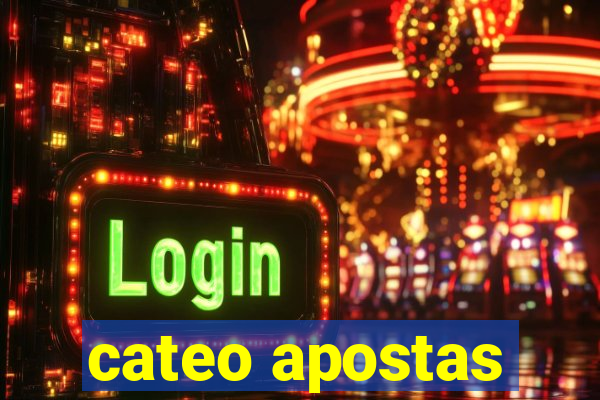 cateo apostas