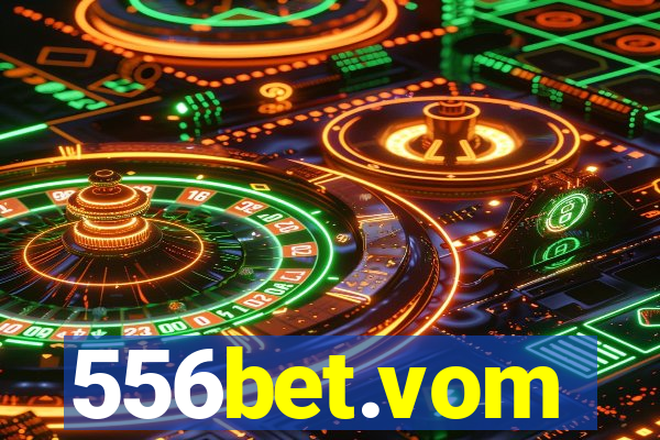 556bet.vom