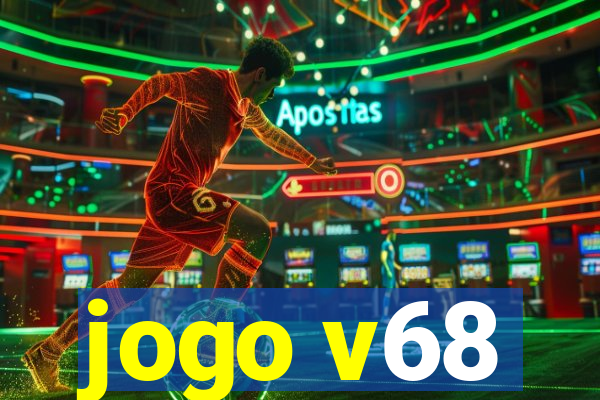 jogo v68