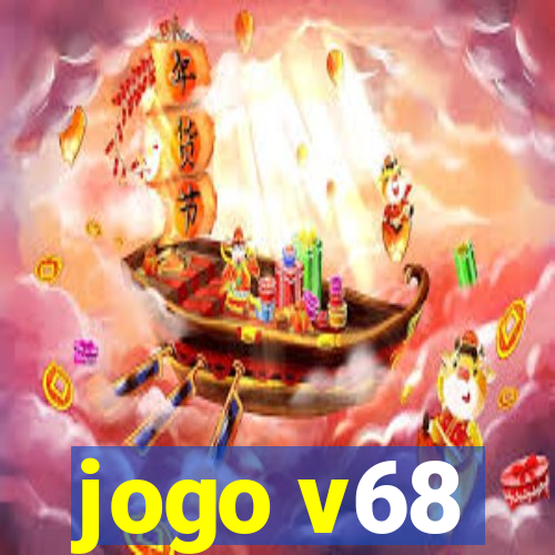 jogo v68