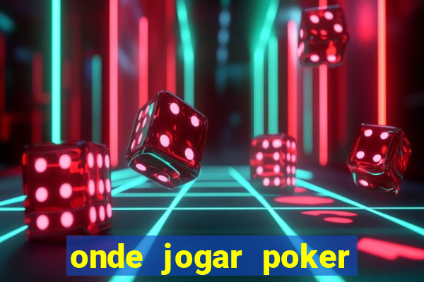 onde jogar poker online gratis