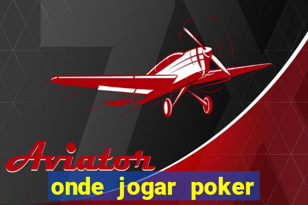 onde jogar poker online gratis