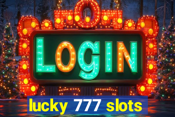 lucky 777 slots