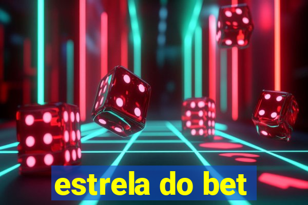 estrela do bet