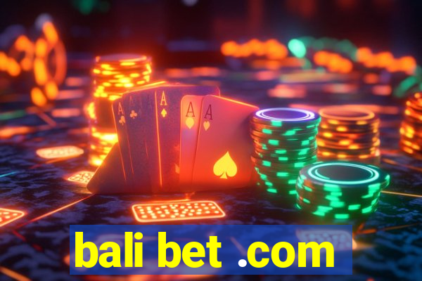 bali bet .com