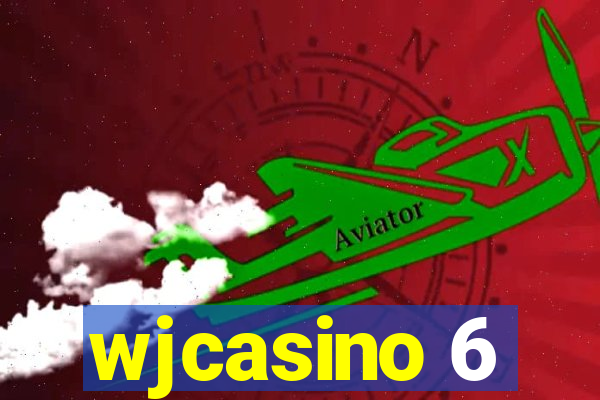 wjcasino 6