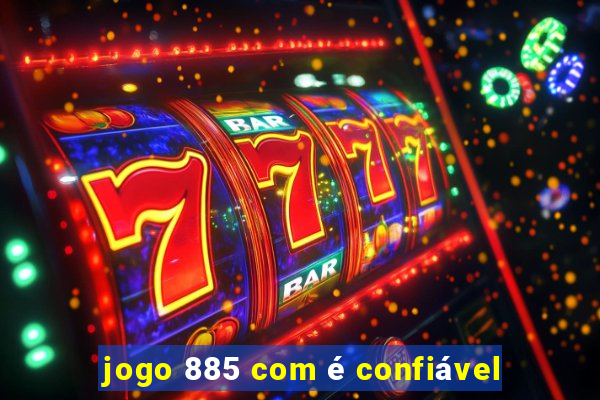 jogo 885 com é confiável