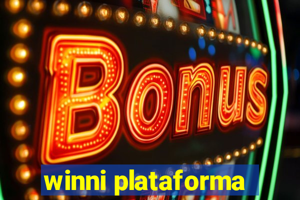 winni plataforma