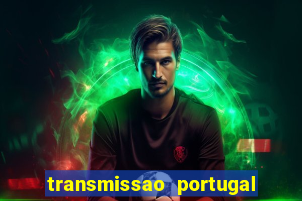 transmissao portugal x franca