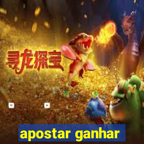 apostar ganhar