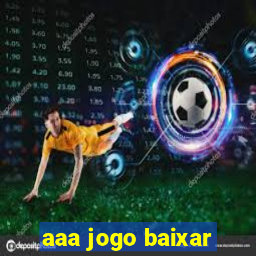 aaa jogo baixar