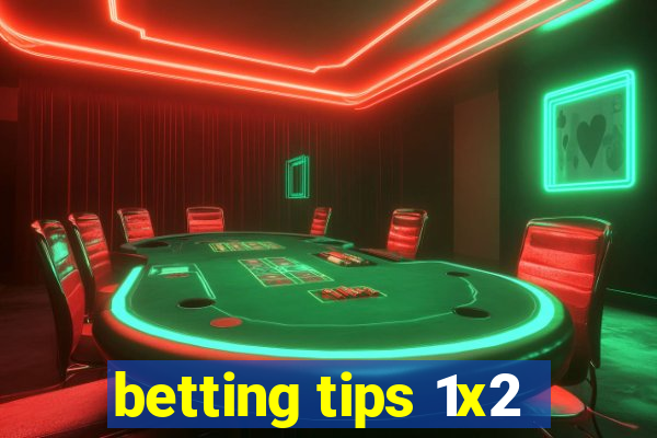 betting tips 1x2