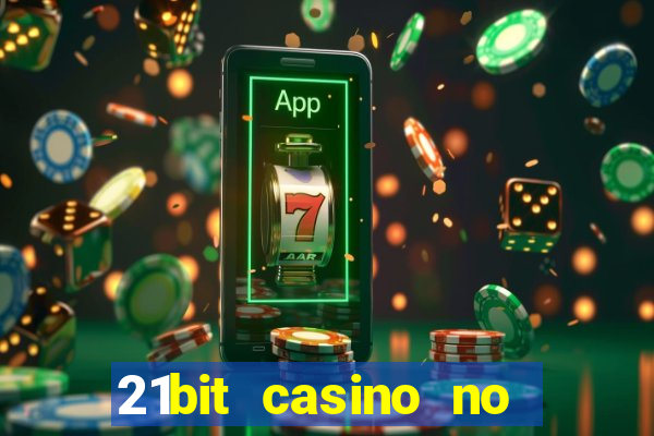 21bit casino no deposit bonus code