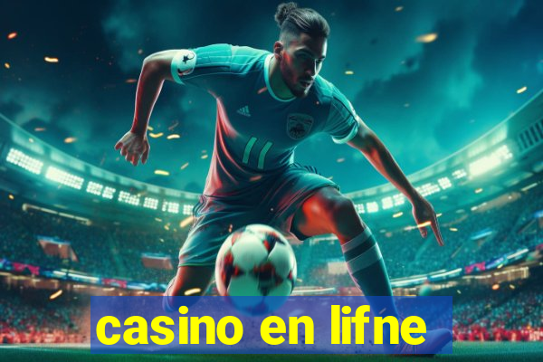 casino en lifne