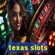 texas slots