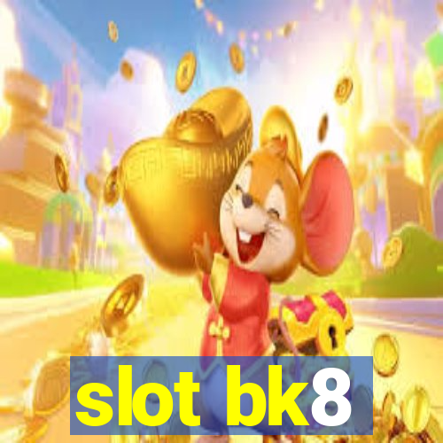 slot bk8