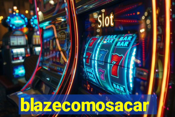 blazecomosacar