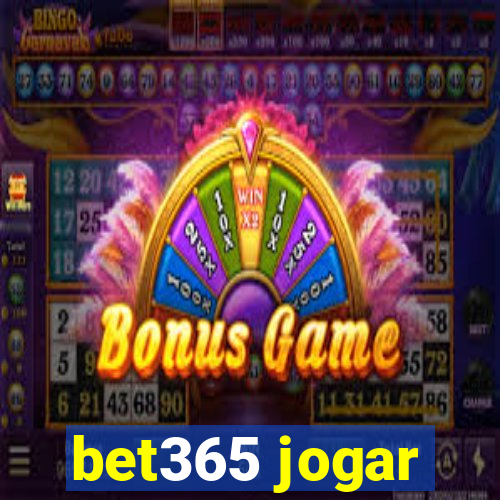 bet365 jogar