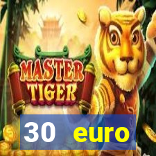 30 euro startguthaben online casino