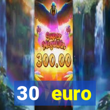 30 euro startguthaben online casino